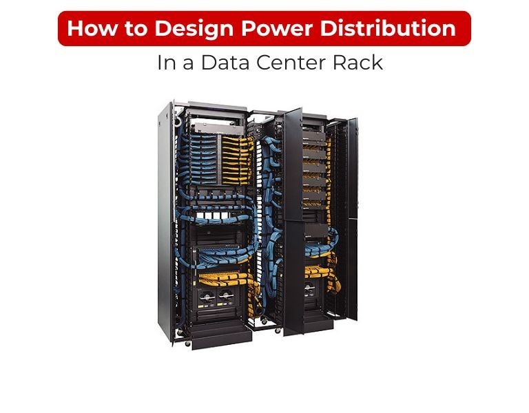 How to Design Power Distribution in a Data Center Rack